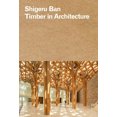 thumbnail image 1 of SHIGERU BAN: TIMBER IN ARCHITECTURE RIZZOLI INTERNATIONAL PUBLICATIONS Pasta Dura, 1 of 1