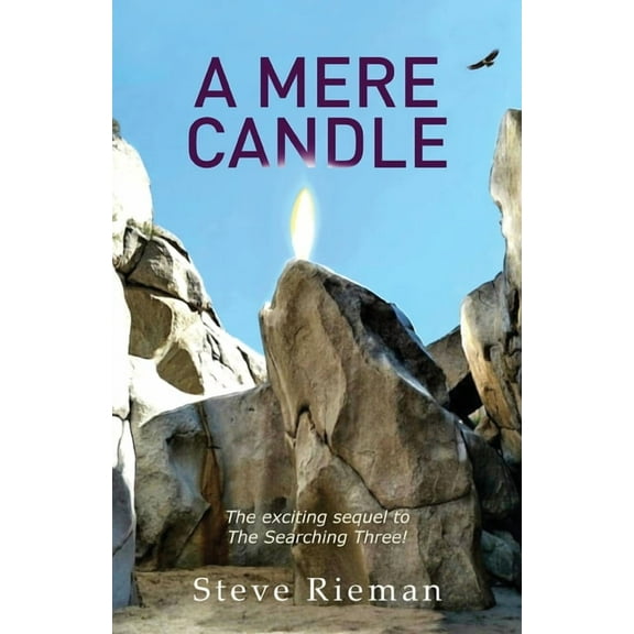The Searching Three Trilogy A Mere Candle, Book 2, (Paperback)