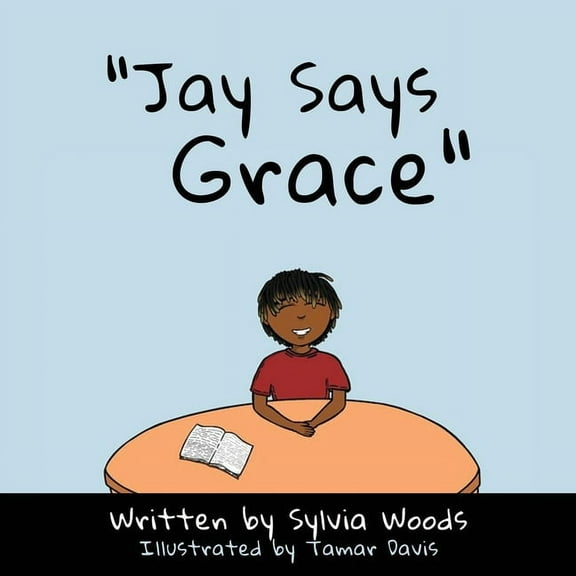 "Jay Says Grace", (Paperback)