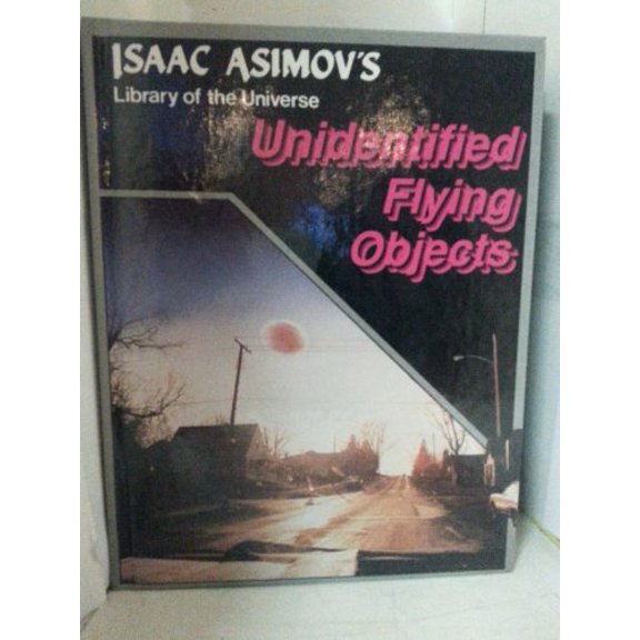 Pre-Owned Unidentified Flying Objects (Isaac Asimov's Library of the Universe) (Unknown) 1555323553 9781555323554