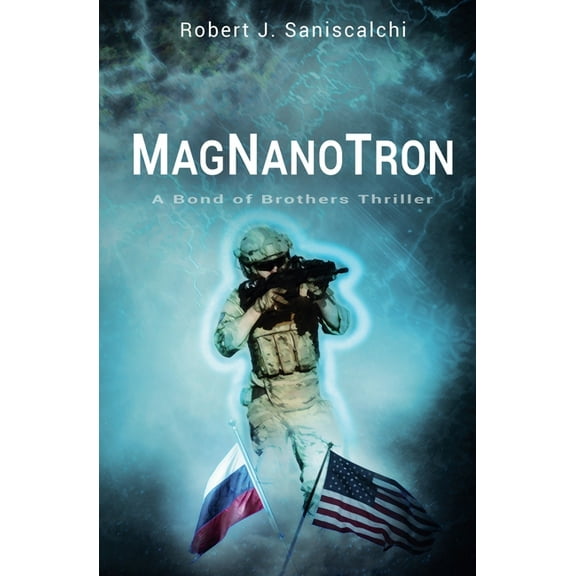 Magnanotron: A Bond of Brothers Thriller, (Paperback)