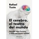 thumbnail image 1 of Libro El Cerebro, El Teatro Del Mundo Tapa Blanda, Autor Rafael Yuste Rojas, Editorial Paidos Mexico, 1 of 3