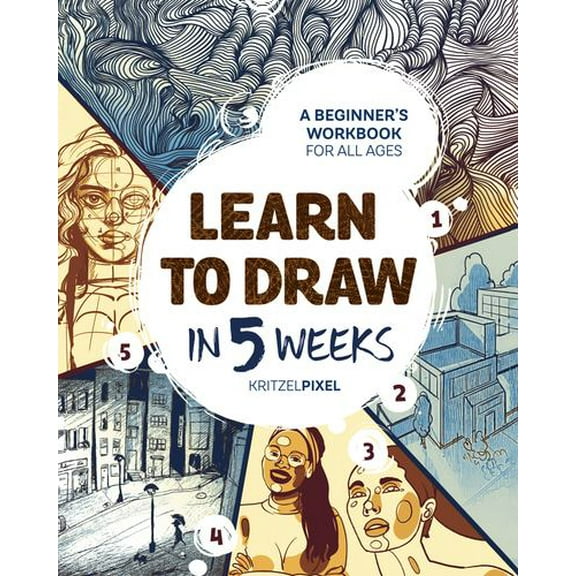 Learn to Draw in 5 Weeks