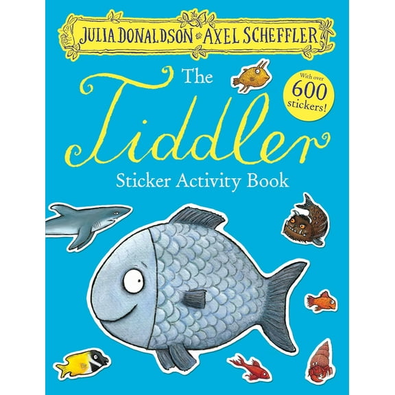 The Tiddler Sticker Book (Paperback) by Julia Donaldson