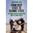 thumbnail image 1 of Pre-Owned From Deep State to Islamic State: The Arab Counter-Revolution and Its Jihadi Legacy (Hardcover) 0190264063 9780190264062, 1 of 1