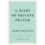 Pre-Owned A Diary of Private Prayer (Hardcover 9781476754703) by John Baillie, Susanna Wright