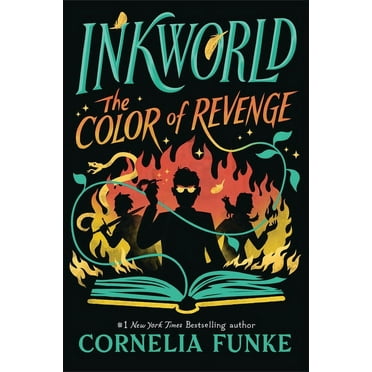 Inkheart Inkworld: The Color of Revenge (the Inkheart Series, Book #4), (Hardcover)