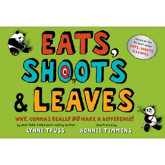 Pre-Owned Eats, Shoots & Leaves: Why, Commas Really Do Make a Difference! (Hardcover) 0399244913 9780399244919
