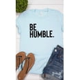 thumbnail image 3 of Be Humble Graphic Tee T-Shirt PLUS, 3 of 7