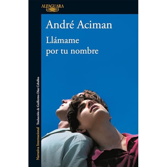 Pre-Owned Llmame por tu nombre / Call Me by Your Name (Spanish Edition), 9781947783706, 194778370X, Paperback,