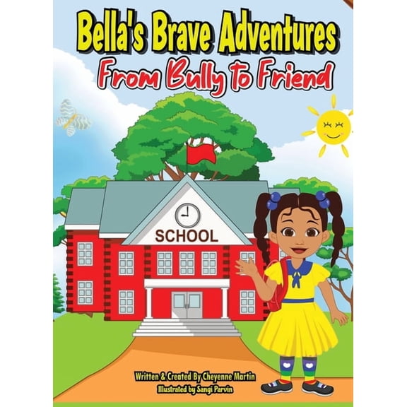 Bella's Brave Adventures, (Hardcover)