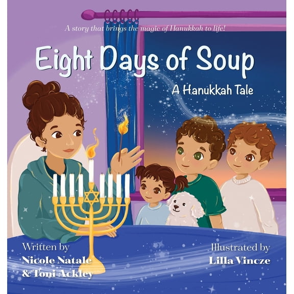 Pre-Owned Eight Days of Soup: A Hanukkah Tale (Hardcover) 195614661X 9781956146615