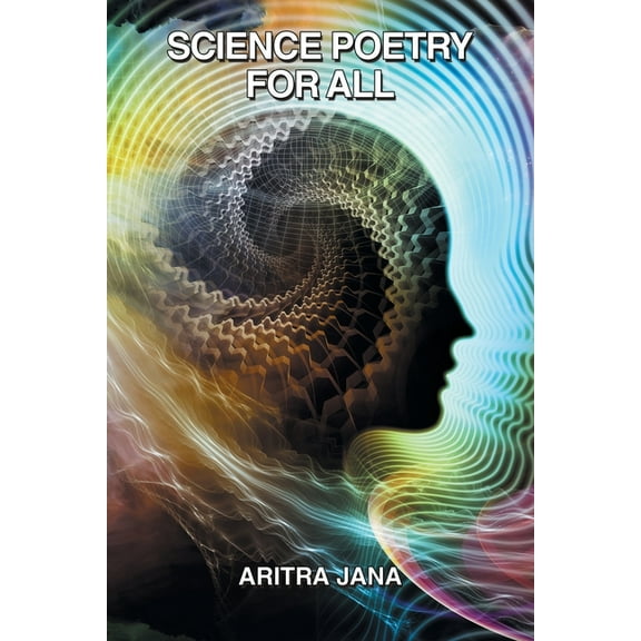 Science Poetry for All (Paperback)