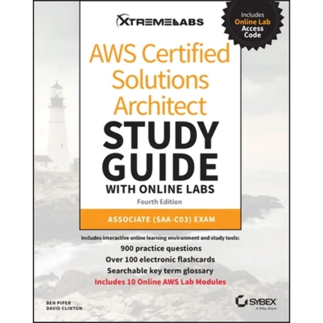 AWS Certified Solutions Architect Study Guide with Online Labs: Associate SAA-C03 Exam