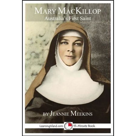 - Mary MacKillop: Australia's First Saint - eBook