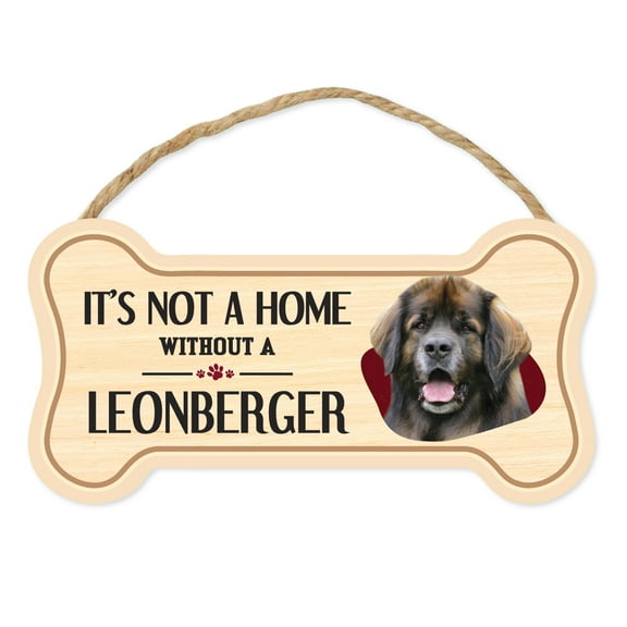 Dog Bone Sign, Wood, It's Not A Home Without A Leonberger, 10" x 5" Wood Dog Breed Sign