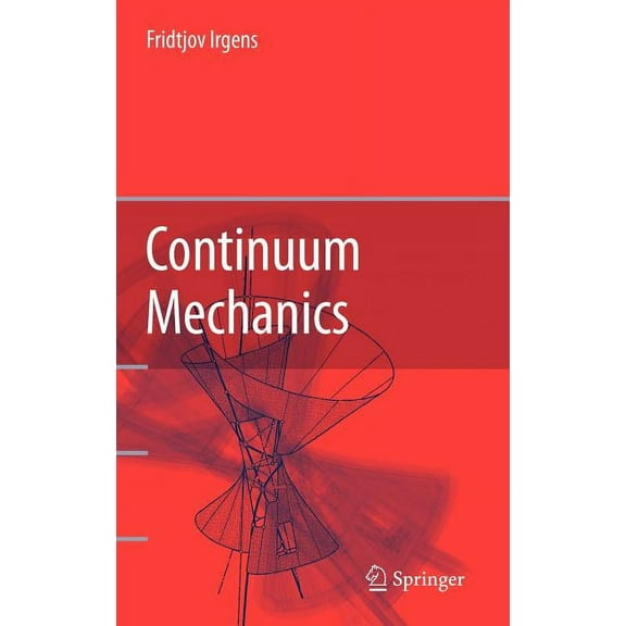Continuum Mechanics, (Hardcover)
