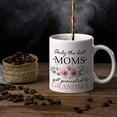 thumbnail image 4 of Grandma Mug - Only The Best MOMS Get Promoted to GRANDMA - Ceramic Mug - Mom Gifts - Grandmother Gift- Holds up to 11oz - Microwave and Dishwasher Safe - By corp., 4 of 7