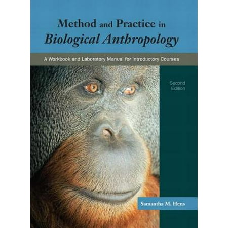 Method And Practice In Biological Anthropology A