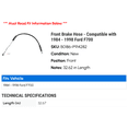 thumbnail image 2 of Front Brake Hose - Compatible with 1984 - 1998 Ford F700 1985 1986 1987 1988 1989 1990 1991 1992 1993 1994 1995 1996 1997, 2 of 2