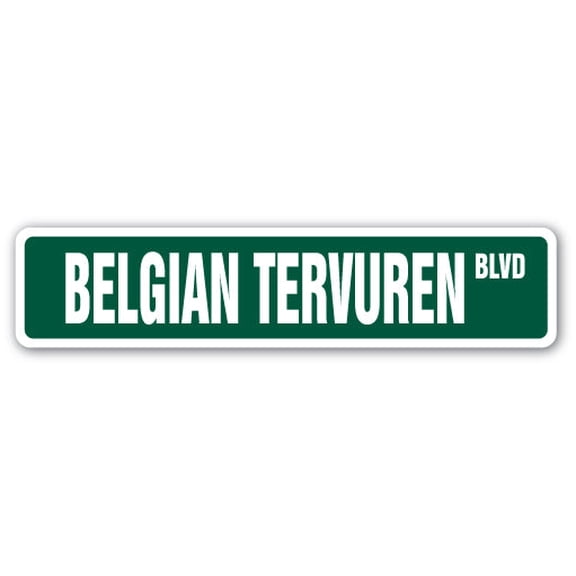 BELGIAN TERVUREN Street Sign breed kennel groomer vet veterinarian | Indoor/Outdoor |  36" Wide