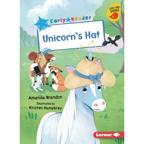 Early Bird Readers -- Blue (Early Bird S Unicorn's Hat, (Paperback)