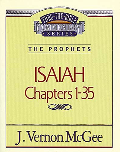 Pre-Owned Thru the Bible Commentary : Isaiah 1-35, 9780785204923, 078520492X, Paperback, Supersaver ed. edition