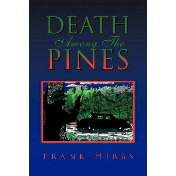 Death Among the Pines