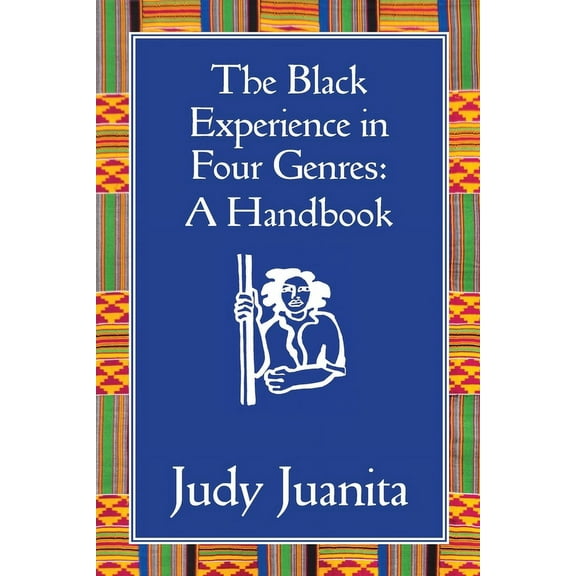 The Black Experience in Four Genres: A Handbook, (Paperback)