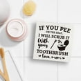 thumbnail image 6 of Zomyto 5"x5" Rustic Funny Farmhouse Bathroom Toilet Decor if You Pee on The Seat Wood Sign, Humor Black and White Decorations for Half Bathroom Shelves Accessories, 6 of 6