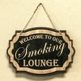 thumbnail image 3 of Welcome to Our Smoking Lounge - Black Door Sign 7x9.5in, 3 of 3