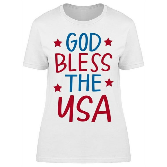 Text: God Bless The Usa T-Shirt Women -Image by Shutterstock, Female Small