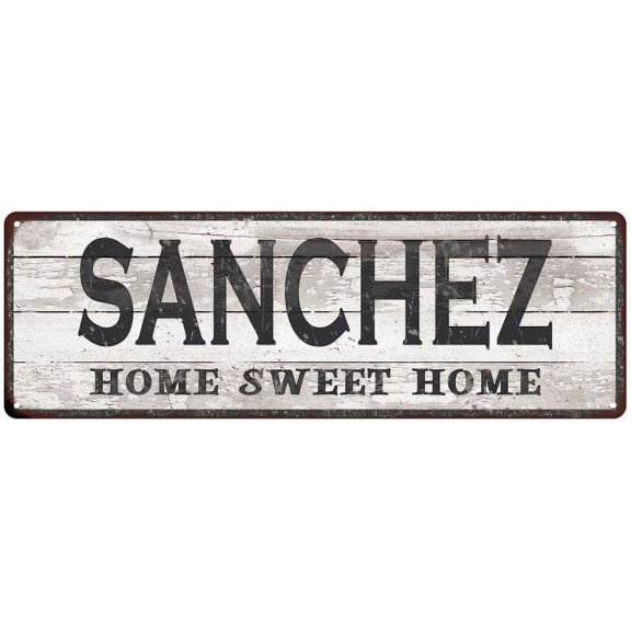 SANCHEZ Home Sweet Home Country Look Gift 6x18 Metal Sig 206180045629