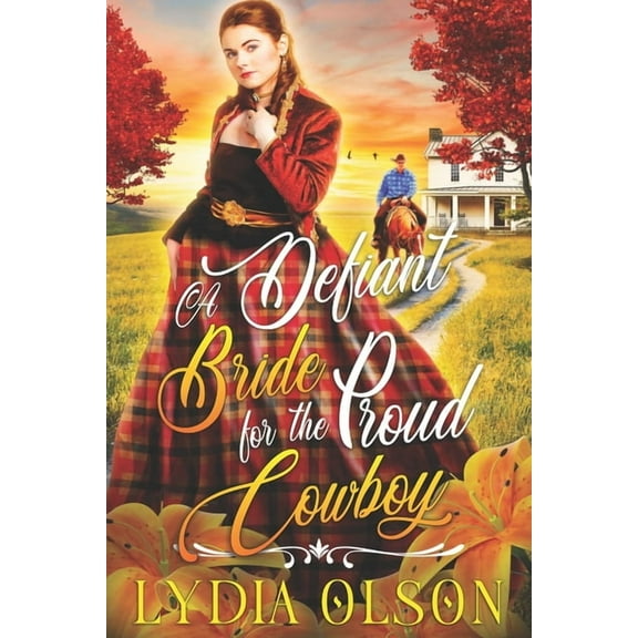 A Defiant Bride for the Proud Cowboy (Paperback)