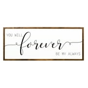 You will Forever be my Always Sign 20x40 inches | Bedroom Wall Decor | Master Bedroom Wall Decor | Signs for Above Bed | Above Bed Signs | Sign for Above Bed | Bedroom Wall Art