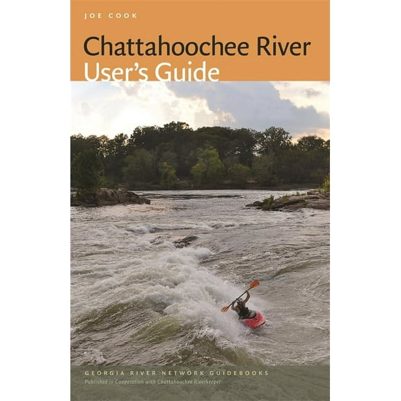 Chattahoochee River User's Guide, (Paperback)