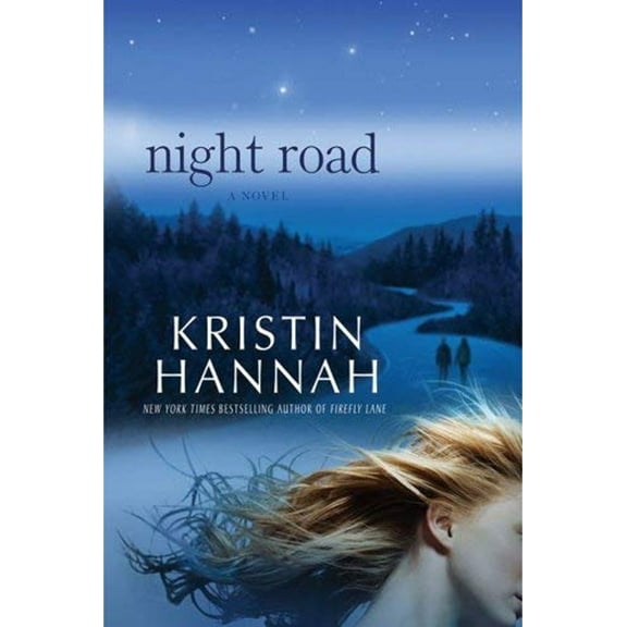 Pre-Owned Night Road By Kristin Hannah (Hardcover)