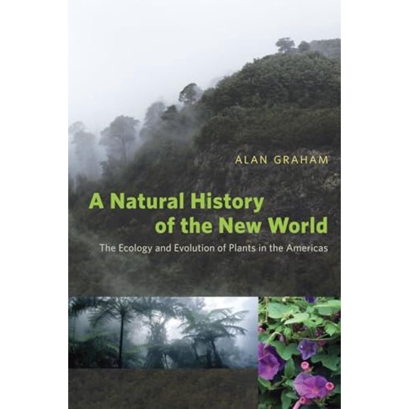Pre-Owned A Natural History of the New World: The Ecology and Evolution of Plants in the Americas Paperback