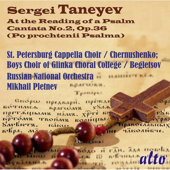 Russian National Orchestra / Pletnev,Mikhail - Taneyev: At the Reading of a Psalm (Cantata No. 2) - Music & Performance - CD