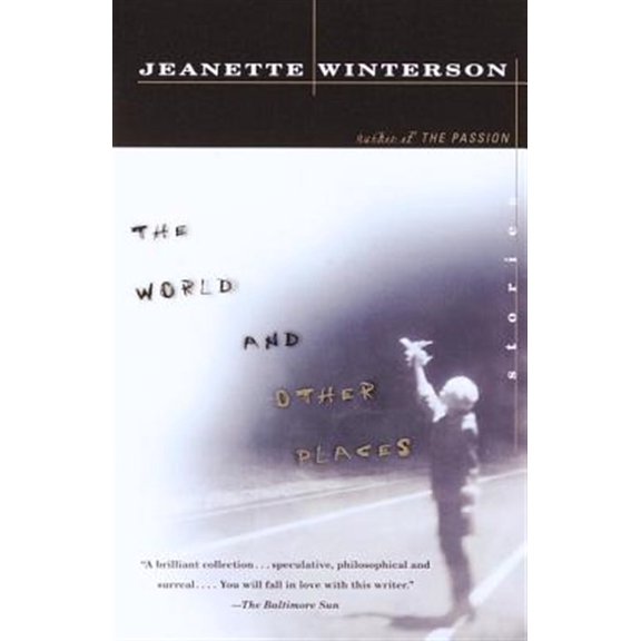 Pre-Owned The World and Other Places: Stories (Paperback) 0375702369 9780375702365
