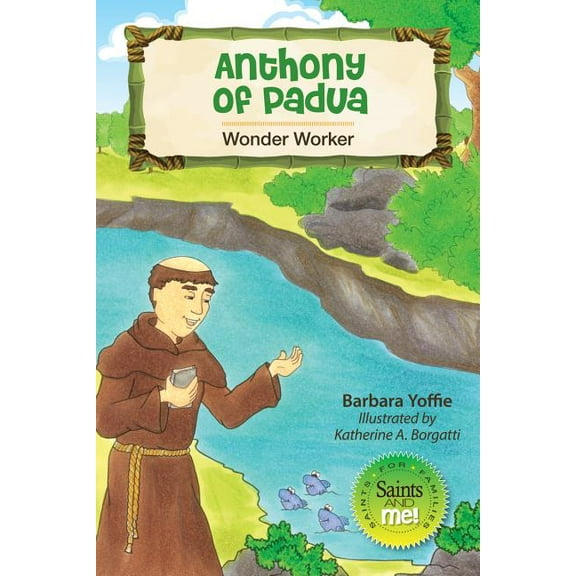 Saints and Me! Anthony of Padua: Wonder Worker, (Paperback)