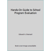 Angle View: Hands-On Guide to School Program Evaluation [Paperback - Used]