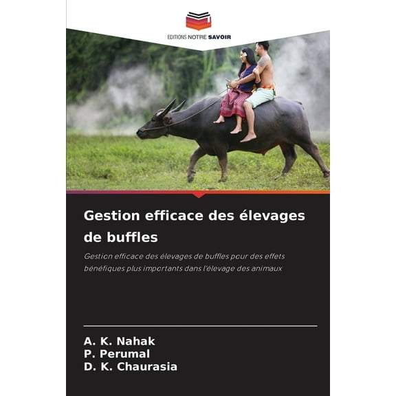 Gestion efficace des Ã©levages de buffles, (Paperback)