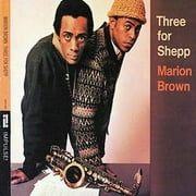 Pre-Owned - Three for Shepp by Marion Brown (CD, Oct-1998, Impulse!)