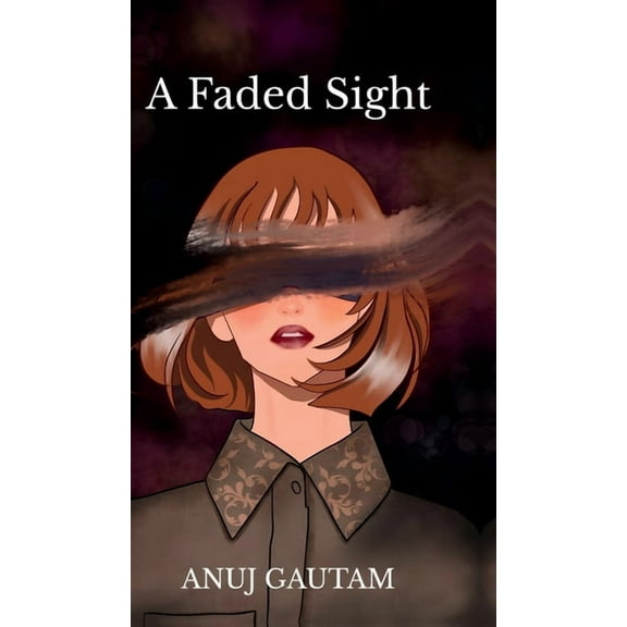 A Faded Sight, (Hardcover)