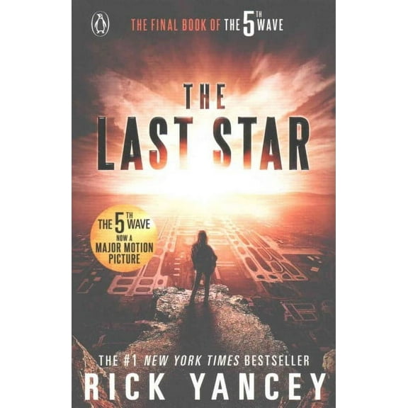 The 5th Wave: The Last Star (Book 3) Rick Yancey (Paperback)