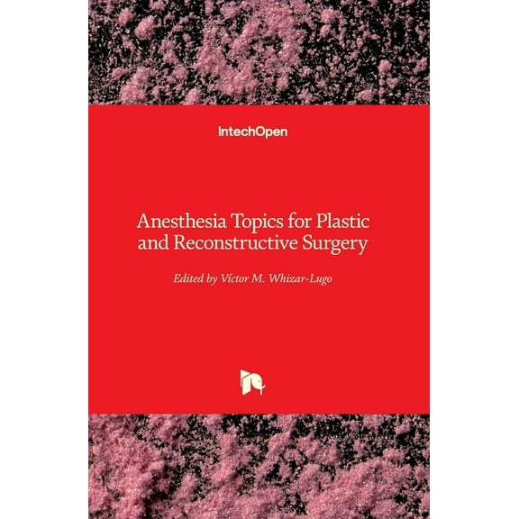 Anesthesia Topics for Plastic and Reconstructive Surgery (Hardcover)