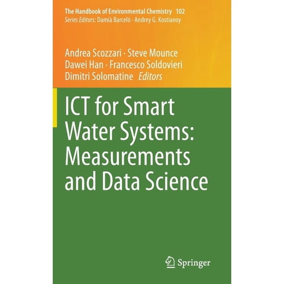 Handbook of Environmental Chemistry ICT for Smart Water Systems: Measurements and Data Science, Book 102, (Hardcover)