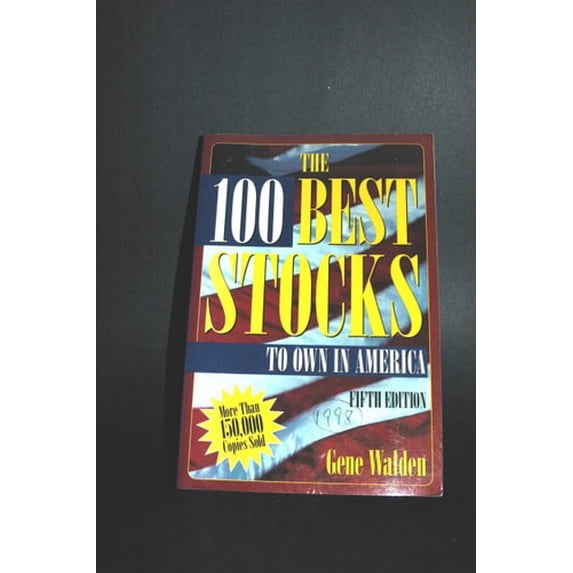 Pre-Owned The 100 Best Stocks to Own in America (Paperback) 079312574X 9780793125746
