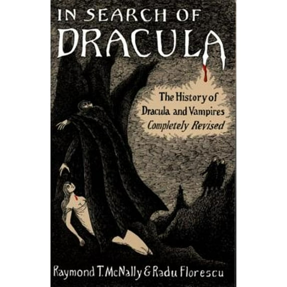 Pre-Owned In Search of Dracula: The History of Dracula and Vampires (Paperback) 0395657830 9780395657836